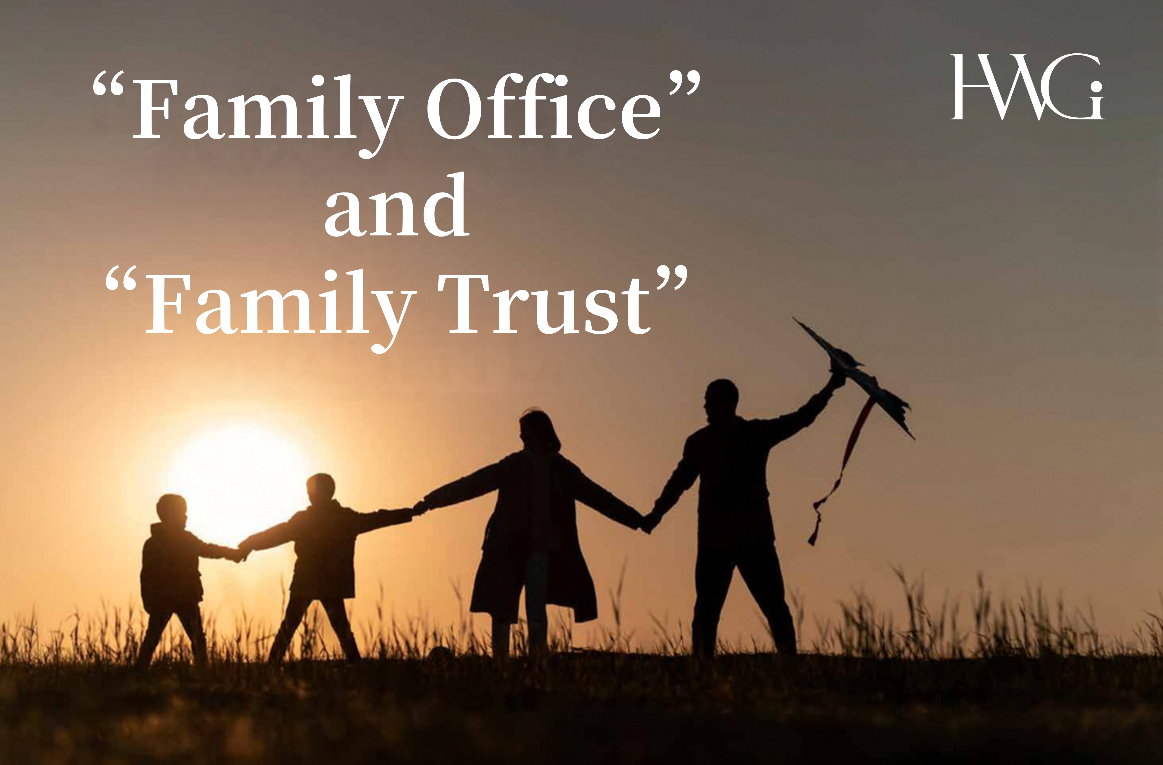 “Family Office” vs. “Family Trust”